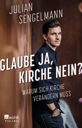 Sengelmann |  Glaube ja, Kirche nein? | Buch |  Sack Fachmedien
