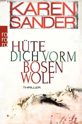 Sander |  Hüte dich vorm bösen Wolf | Buch |  Sack Fachmedien