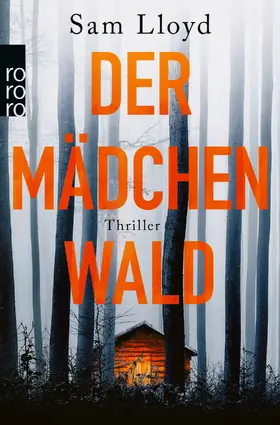 Lloyd | Der Mädchenwald | Buch | 978-3-499-00114-7 | www2.sack.de
