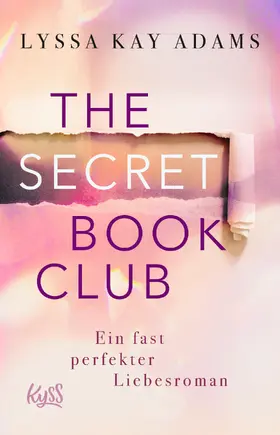 Adams |  The Secret Book Club - Ein fast perfekter Liebesroman | Buch |  Sack Fachmedien