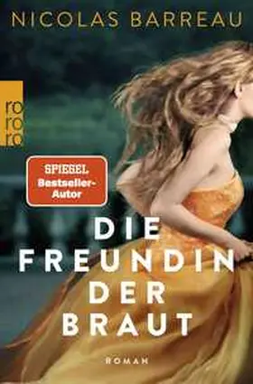 Barreau |  Die Freundin der Braut | Buch |  Sack Fachmedien