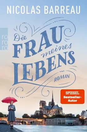 Barreau |  Die Frau meines Lebens | Buch |  Sack Fachmedien