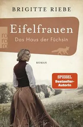 Riebe |  Eifelfrauen: Das Haus der Füchsin | Buch |  Sack Fachmedien
