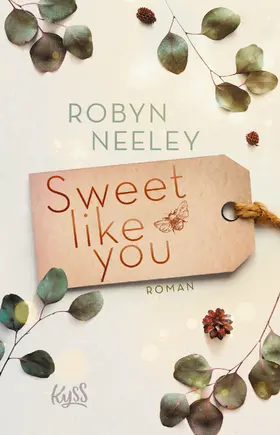 Neeley |  Sweet like you | Buch |  Sack Fachmedien