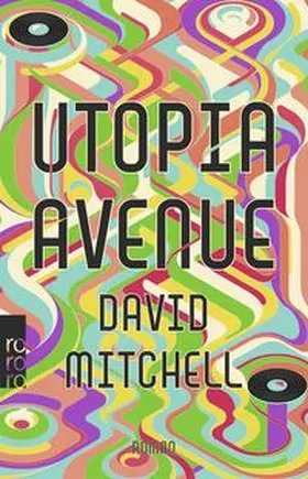 Mitchell | Utopia Avenue | Buch | 978-3-499-00554-1 | sack.de