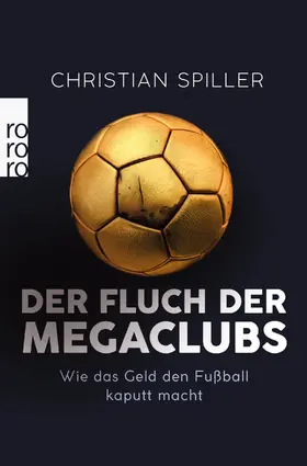 Spiller |  Der Fluch der Megaclubs | Buch |  Sack Fachmedien