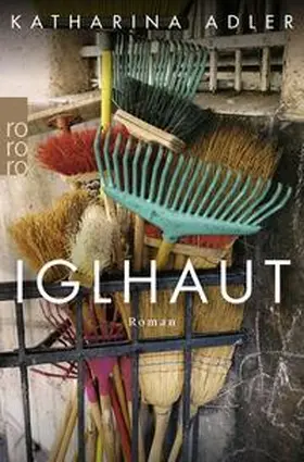 Adler | Iglhaut | Buch | 978-3-499-00695-1 | www2.sack.de