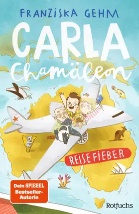Gehm |  Carla Chamäleon: Reisefieber | Buch |  Sack Fachmedien