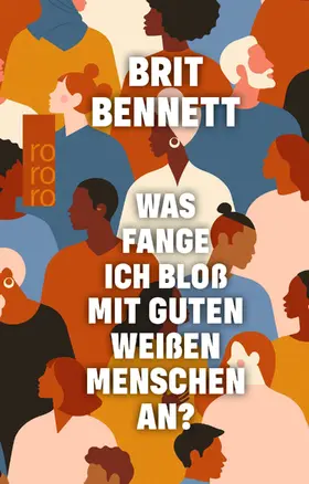 Bennett |  Was fange ich bloß mit guten weißen Menschen an? | Buch |  Sack Fachmedien
