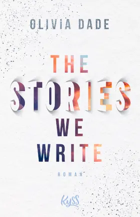 Dade |  The Stories we write | Buch |  Sack Fachmedien