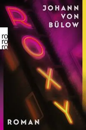 Bülow | Roxy | Buch | 978-3-499-00976-1 | www2.sack.de
