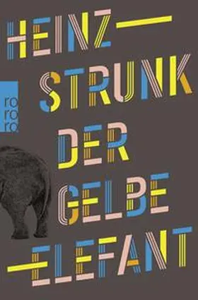 Strunk | Der gelbe Elefant | Buch | 978-3-499-01177-1 | www2.sack.de