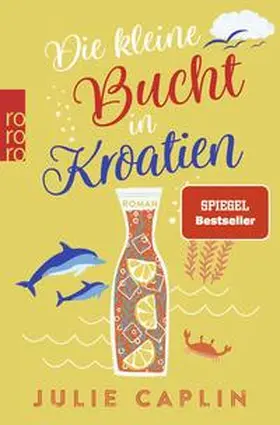 Caplin |  Die kleine Bucht in Kroatien | Buch |  Sack Fachmedien