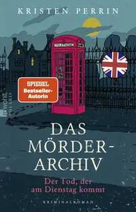 Perrin |  Das Mörderarchiv: Der Tod, der am Dienstag kommt | Buch |  Sack Fachmedien