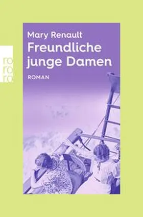 Renault / Birkmann / Seifert |  Freundliche junge Damen | Buch |  Sack Fachmedien