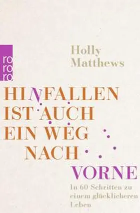 Matthews |  Hinfallen ist auch ein Weg nach vorne | Buch |  Sack Fachmedien