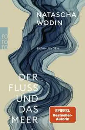 Wodin |  Der Fluss und das Meer | Buch |  Sack Fachmedien