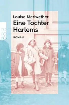Meriwether / Birkmann / Seifert |  Eine Tochter Harlems | Buch |  Sack Fachmedien