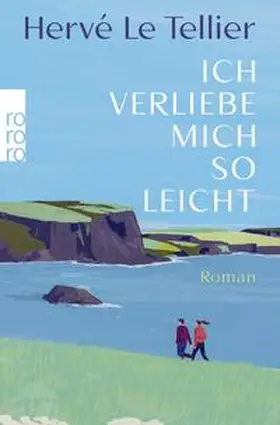 Le Tellier |  Ich verliebe mich so leicht | Buch |  Sack Fachmedien