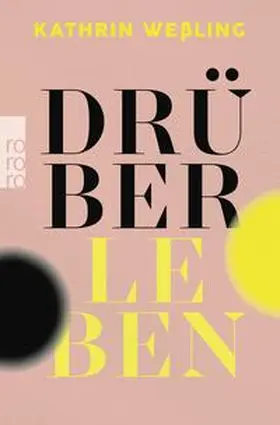 Weßling |  Drüberleben | Buch |  Sack Fachmedien