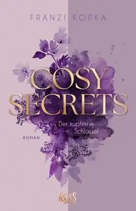 Kopka |  Cosy Secrets - Ein kleiner Ort. Ein großes Geheimnis. Und eine zweite Chance für die Liebe. | Buch |  Sack Fachmedien
