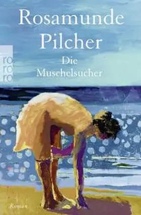Pilcher |  Die Muschelsucher | Buch |  Sack Fachmedien