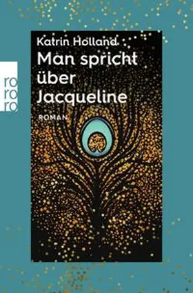 Holland / Birkmann / Seifert |  Man spricht über Jacqueline | Buch |  Sack Fachmedien