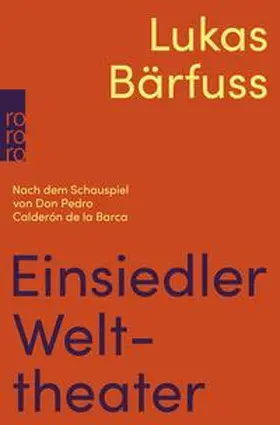 Bärfuss |  Einsiedler Welttheater | Buch |  Sack Fachmedien