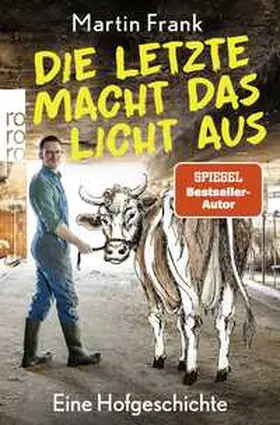 Frank |  Die Letzte macht das Licht aus | Buch |  Sack Fachmedien