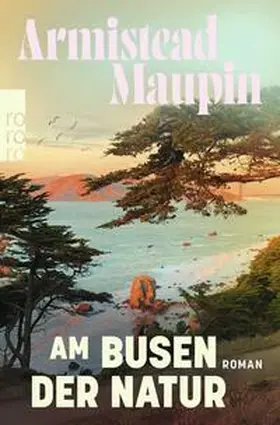 Maupin | Am Busen der Natur | Buch | 978-3-499-01670-7 | www2.sack.de