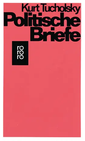 Tucholsky / Raddatz |  Politische Briefe | Buch |  Sack Fachmedien