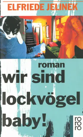 Jelinek |  wir sind lockvögel, baby! | Buch |  Sack Fachmedien