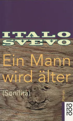 Svevo / Magris / Contini |  Ein Mann wird älter | Buch |  Sack Fachmedien