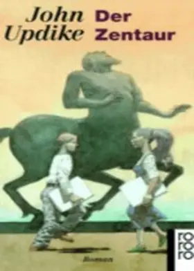 Updike |  Der Zentaur | Buch |  Sack Fachmedien