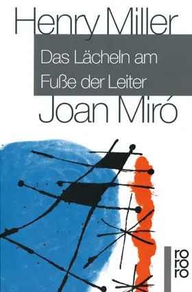 Miller / Miró |  Das Lächeln am Fuße der Leiter | Buch |  Sack Fachmedien