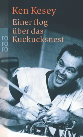 Kesey | Einer flog über das Kuckucksnest | Buch | 978-3-499-15061-6 | sack.de