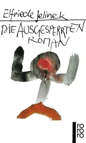 Jelinek |  Die Ausgesperrten | Buch |  Sack Fachmedien