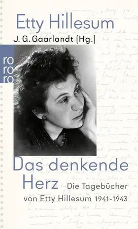 Hillesum / Gaarlandt |  Das denkende Herz | Buch |  Sack Fachmedien