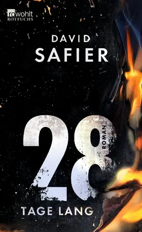 Safier | 28 Tage lang | Buch | 978-3-499-21174-4 | www2.sack.de