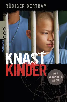 Bertram | Knastkinder | Buch | 978-3-499-21497-4 | www2.sack.de