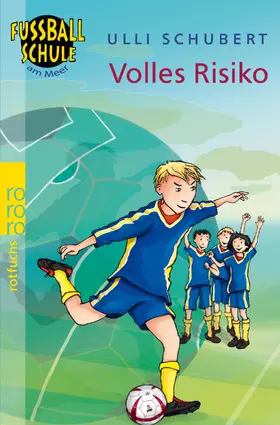 Schubert |  Fußballschule am Meer. Volles Risiko | Buch |  Sack Fachmedien