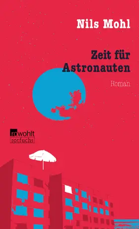 Mohl |  Zeit für Astronauten | Buch |  Sack Fachmedien