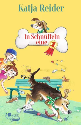 Reider | In Schnüffeln eine 1 | Buch | 978-3-499-21726-5 | www2.sack.de