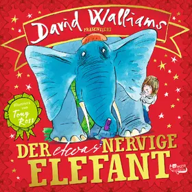 Walliams |  Der etwas nervige Elefant | Buch |  Sack Fachmedien