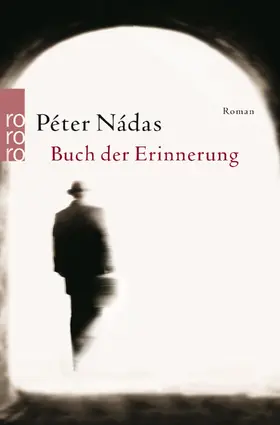 Nadas / Nádas | Buch der Erinnerung | Buch | 978-3-499-22581-9 | www2.sack.de