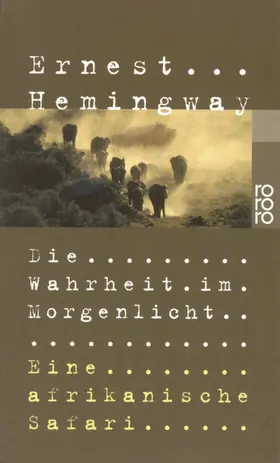 Hemingway |  Die Wahrheit im Morgenlicht | Buch |  Sack Fachmedien