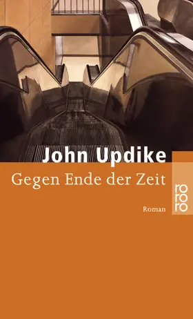 Updike |  Gegen Ende der Zeit | Buch |  Sack Fachmedien