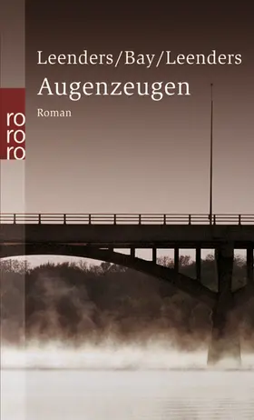 Leenders / Bay |  Augenzeugen | Buch |  Sack Fachmedien