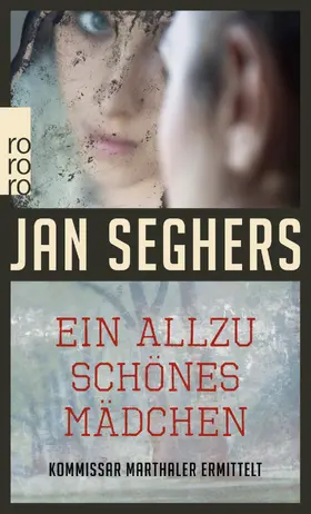 Seghers |  Ein allzu schönes Mädchen | Buch |  Sack Fachmedien
