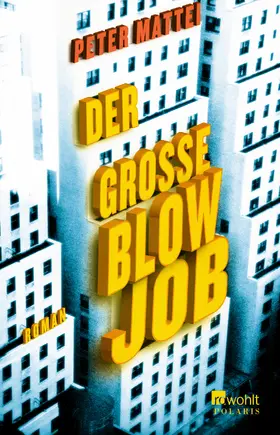 Mattei |  Der große Blowjob | Buch |  Sack Fachmedien